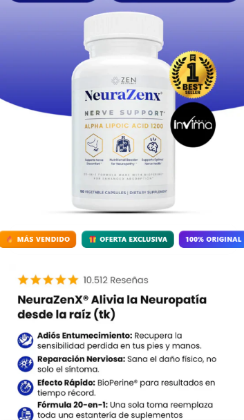 NeuraZenX® Nutrients – Refuerzo para Nervios y Neuropatía
