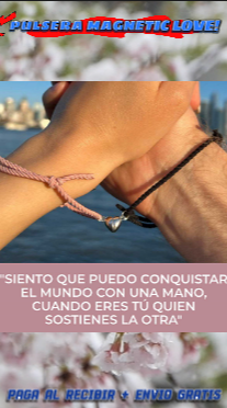 NUEVA PULSERA MAGNETIC LOVE 50% DE DESCUENTO